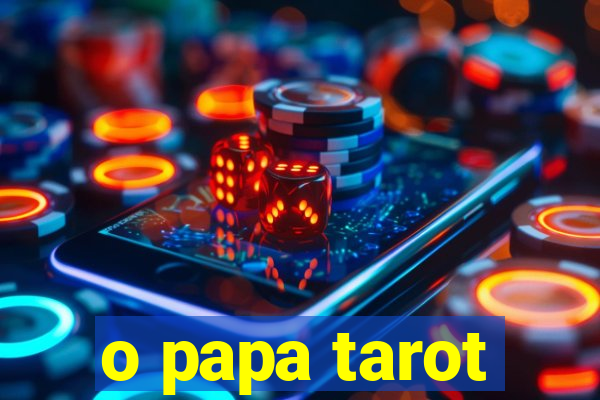 o papa tarot